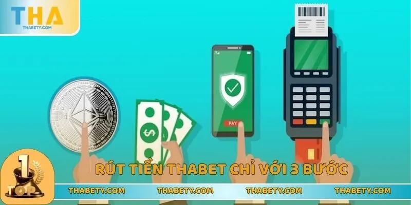 Hướng Dẫn Rút Tiền THABET Chi Tiết Từ A Đến Z Cho Tân Thủ 2 Hoàn tất hướng dẫn rút tiền THABET chỉ với 3 bước